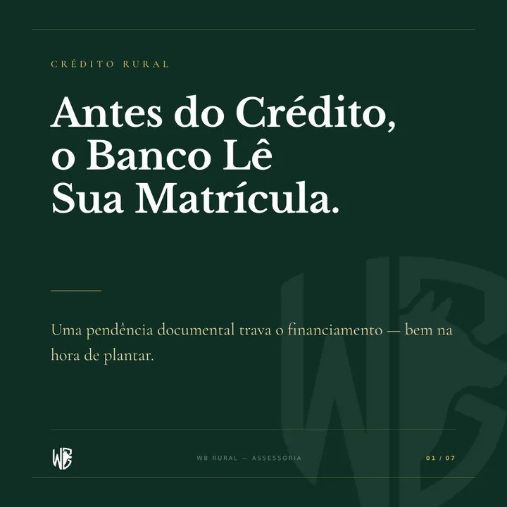 Antes do Crédito, o Banco Lê Sua Matrícula.