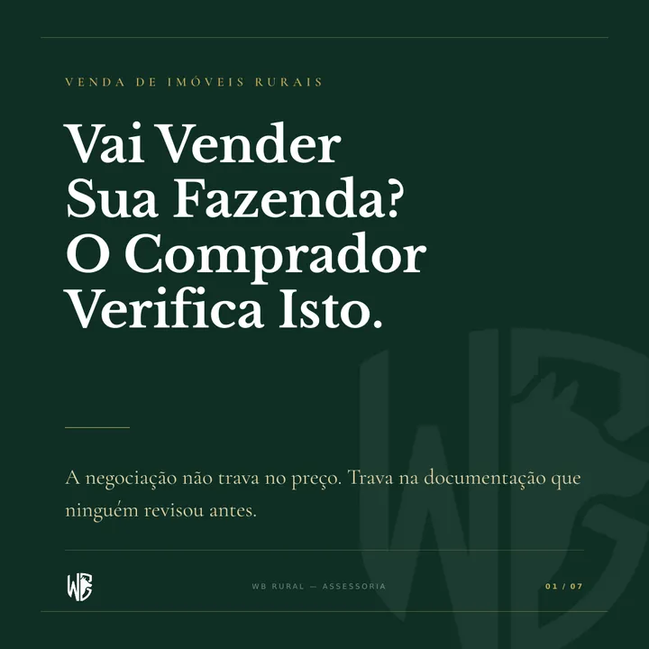 Vai Vender Sua Fazenda? O Comprador Verifica Isto.