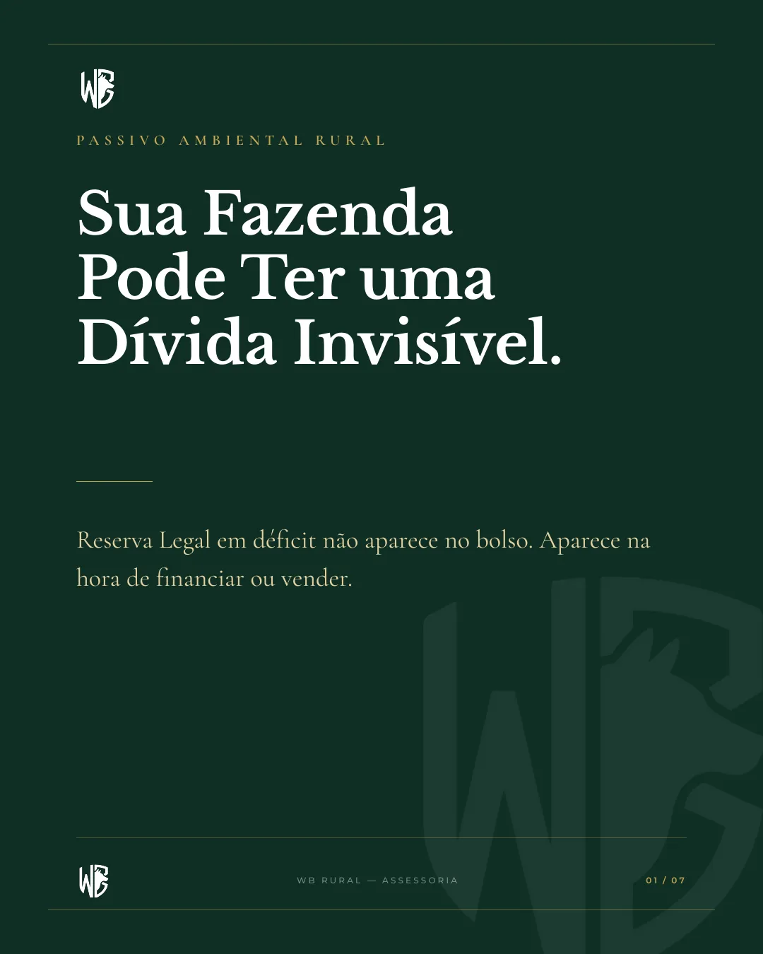 Sua Fazenda Pode Ter uma Dívida Invisível. — slide 1